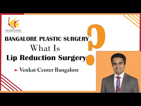 Lip Transformation: Unraveling Lip Reduction Surgery | Venkat Center