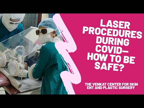 Laser treatment during Corona- is it safe? Venkat Center Bangalore. India laser treatment.