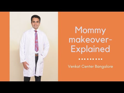 Mommy makeover- what is it? (tummy tuck). Venkat Center Bangalore. India Plastic Surgery